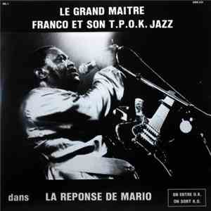 Le Grand Maitre Franco Et Son T.P. O.K. Jazz - La Reponse De Mario