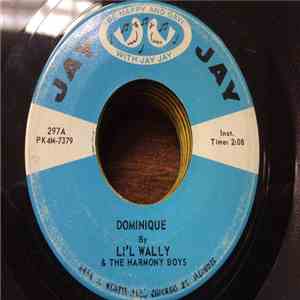 Li'l Wally And The Harmony Boys - Dominiqe / Utica Polka