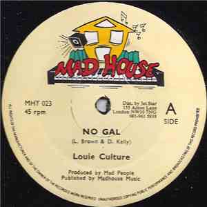 Louie Culture - No Gal