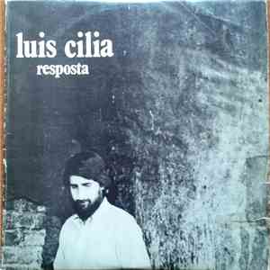 Luis Cilia - Resposta