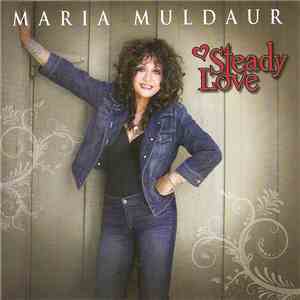 Maria Muldaur - Steady Love