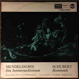 Mendelssohn, Pierre Monteux, Vienna Philharmonic, Schubert - Ein Sommernachtstraum / Rosamunde