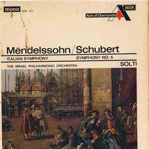 Mendelssohn, Schubert, Sir Georg Solti, Israel Philharmonic - Symphony No. ...