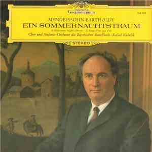 Mendelssohn-Bartholdy - Chor und Sinfonie-Orchester Des Bayerischen Rundfun ...