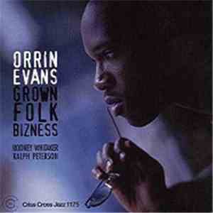 Orrin Evans Trio - Grown Folk Bizness
