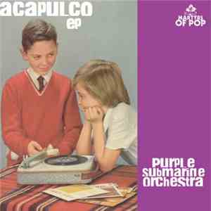 Purple Submarine Orchestra - Acapulco EP