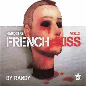 Randy - Hardcore French Kiss Vol.2