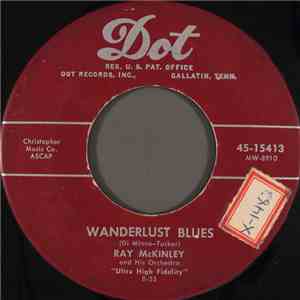 Ray McKinley And His Orchestra - Wanderlust Blues / Crazy Boogie