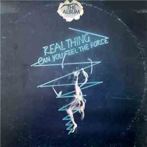 Real Thing - Can You Feel The Force