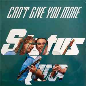 Status Quo - Can't Give You More