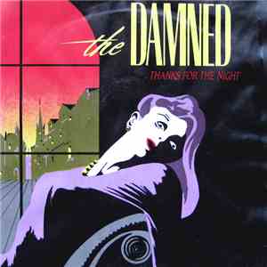 The Damned - Thanks For The Night