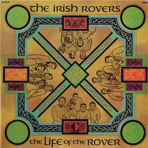 The Irish Rovers - The Life Of The Rover