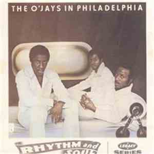 The O'Jays - The O'Jays In Philadelphia