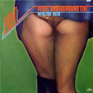 The Velvet Underground - 1969 Velvet Underground Live With Lou Reed