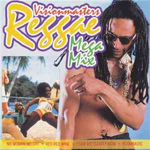 The Vision Mastermixers - Reggae Mega Mix
