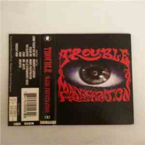 Trouble  - Manic Frustration