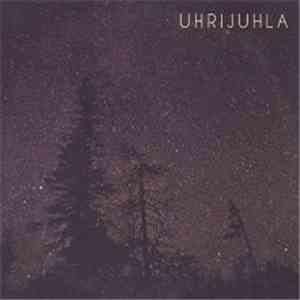 Uhrijuhla - Uhrijuhla