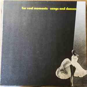 Various - For Real Moments : Songs And Dances