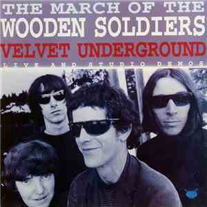 Velvet Underground - The March Of The Wooden Soldiers (Live And Studio Demo ...