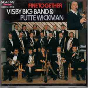 Visby Big Band & Putte Wickman - A Fine Together
