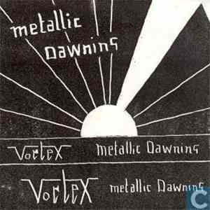 Vortex  - Metallic Dawning