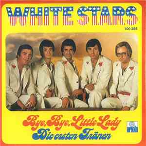 White Stars - Bye, Bye, Little Lady