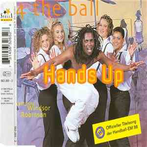 4 The Ball Featuring Windsor Robinson - Hands Up