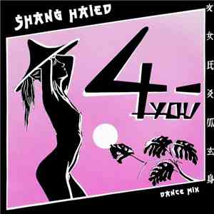 4-You - Shang-Haied