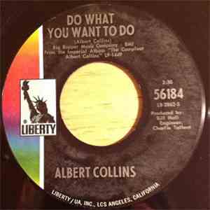 Albert Collins - Coon 'N Collards / Do What You Want To Do