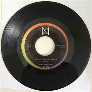 Alex Bradford - Angel On Vacation / Can't Trust Nobody
