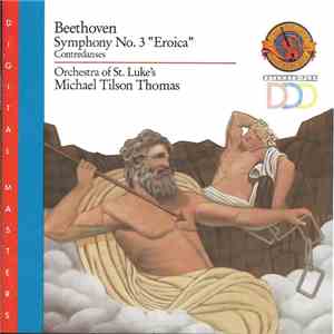 Beethoven, Orchestra Of St. Luke's, Michael Tilson Thomas - Symphony No. 3 