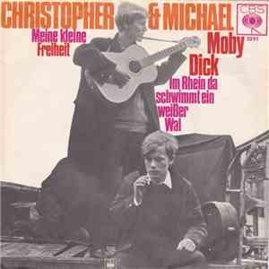 Christopher & Michael - Moby Dick / Meine Kleine Freiheit