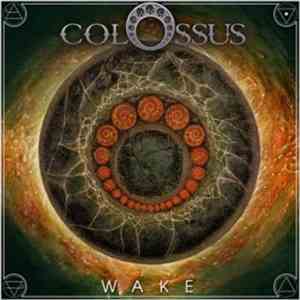 Colossus - Wake