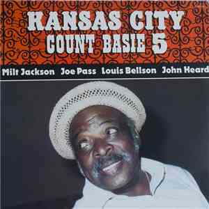 Count Basie - Kansas City 5