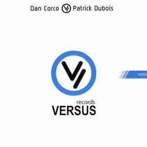 Dan Corco vs. Patrick Dubois - Heavenly Voices / Galactics