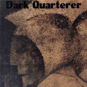 Dark Quarterer - Dark Quarterer