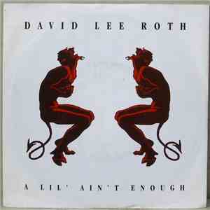 David Lee Roth - A Lil' Ain't Enough