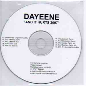 DaYeene - And It Hurts 2007