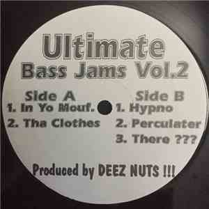 Deez Nuts - Ultimate Bass Jams Vol. 2