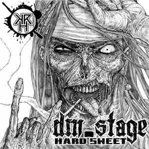 DM.Stage - Hard Sweet