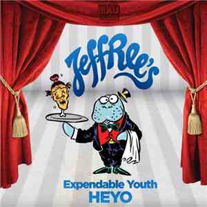 Expendable Youth - Heyo