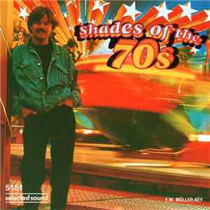 F. W. Müller-Key - Shades Of The 70s