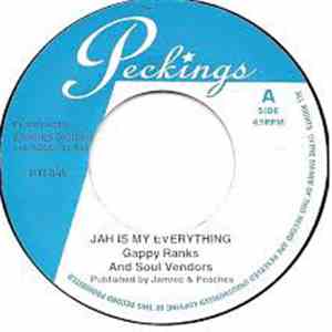 Gappy Ranks, The Soul Vendors - Jah Is My Everything
