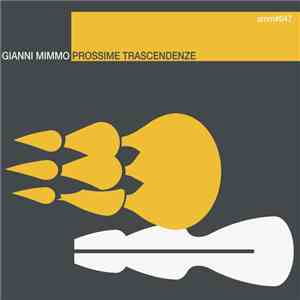 Gianni Mimmo - Prossime Trascendenze