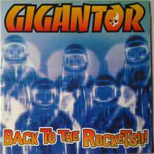 Gigantor - Back To The Rockets!!!