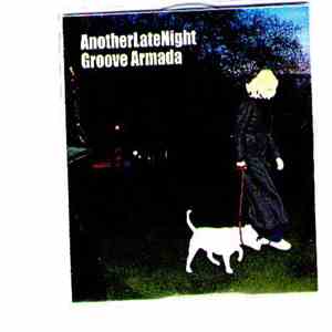 Groove Armada - AnotherLateNight