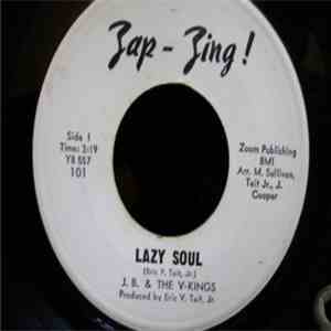 J.B. & The V-Kings - Lazy Soul
