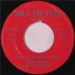 Jesse Boone And The Astros - I Got To Love You Baby