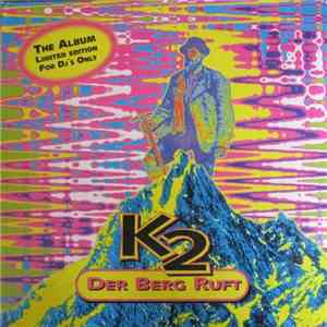 K2  - Der Berg Ruft