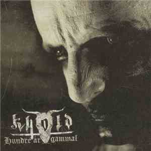 Khold - Hundre År Gammal